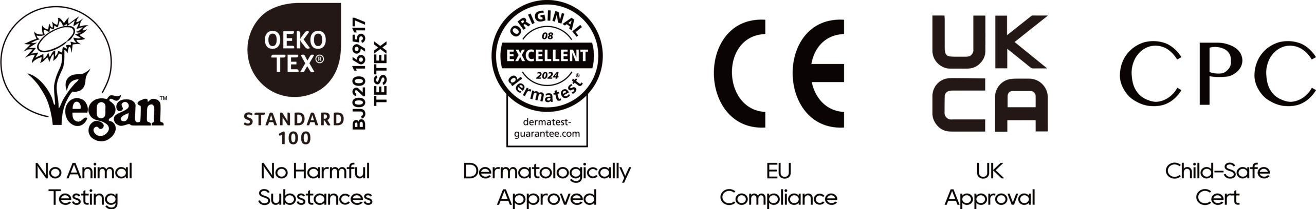 Vegan / OEKO TEX / Darmatest / CE / UKCA / CPC